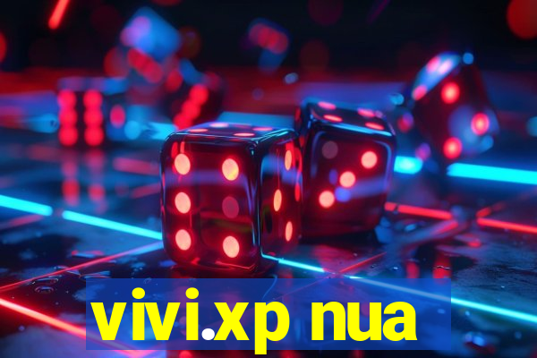 vivi.xp nua